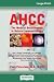 Ahcc: The Medical Breakthro...