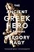 The Ancient Greek Hero in 2...