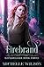 Firebrand (Gatebreaker, #3)