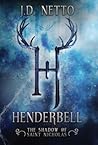 Henderbell by J.D. Netto