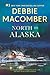 North to Alaska by Debbie Macomber
