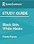Study Guide: Black Skin, White Masks by Frantz Fanon (SuperSummary)