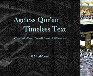 Ageless Qur'an Timeless Text: A Visual Study of Sura 17 Across 14 Countries & 19 Manuscripts)