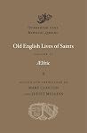 Old English Lives of Saints, Volume II (Dumbarton Oaks Medieval Library) Old English Lives of Saints, Volume II (Dumbarton Oaks Medieval Library)