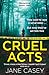 Cruel Acts (Maeve Kerrigan #8)