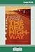 The Red Highway (16pt Large...