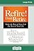 Refire! Don't Retire: Make the Rest of Your Life the Best of Your Life (16pt Large Print Edition)