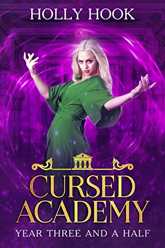 Cursed Academy: Year Three and a Half (Cursed Academy #5)
