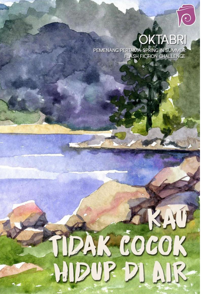 Kau Tidak Cocok Hidup di Air (ebook)