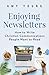 Enjoying Newsletters: How t...