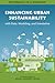 Enhancing Urban Sustainabil...