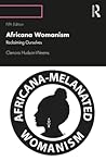Africana Womanism...