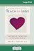 Teach Only Love: The Twelve...