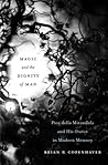 Magic and the Dignity of Man: Pico della Mirandola and His Oration in Modern Memory