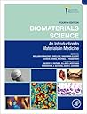 Biomaterials Science: An Introduction to Materials in Medicine