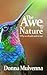 The Awe of Nature Why We Should Seek It Out by Donna Mulvenna