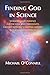 Finding God In Science: The Extraordinary Evidence For The Soul And Christianity, A Rocket Scientist’s Gripping Odyssey - Non-Illustrated