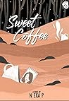 Sweet Coffee