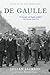 de Gaulle by Julian T. Jackson