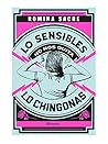 Lo sensibles no nos quita lo chingonas by Romina Sacre