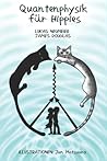Quantenphysik f�r Hippies