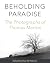 Beholding Paradise: The Pho...