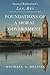 Foundations of a Moral Government: Lex, Rex - A New Annotated Version in Contemporary English