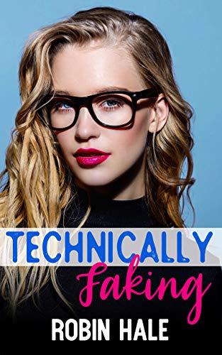 Technically Faking (Kindle Edition)