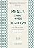 Menus that Made History: 10...