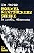 The 1985 - 1986 Hormel Meat Packers Strike in Austin, Minnesota