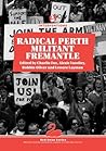 Radical Perth, Militant Fremantle