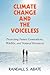 Climate Change and the Voiceless: Protecting Future Generations, Wildlife, and Natural Resources