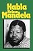 Habla Nelson Mandela