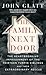 The Family Next Door: The Heartbreaking Imprisonment of the Thirteen Turpin Siblings and Their Extraordinary Rescue