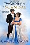 Twelve Nights of Scandal by Carrie Lomax