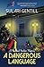 A Dangerous Language (Rowland Sinclair #8)