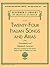 24 Italian Songs and Arias Complete by Schirmer's Library of Music... 24 Italian Songs and Arias Complete by Schirmer's Library of Music...