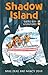Shadow Island (Sueño Bay Adventures, 1) by Mike Deas