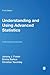 Understanding and Using Advanced Statistics: A Practical Guide for Students