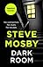 Dark Room by Steve Mosby