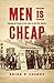 Men Is Cheap: Exposing the ...