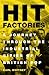 Hit Factories: A Journey Th...