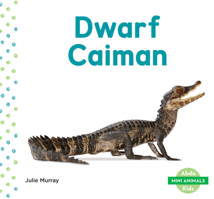 Dwarf Caiman (Hardcover)