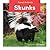 Skunks