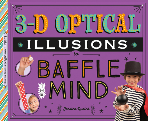 3-D Optical Illusions to Baffle the Mind (Hardcover)