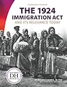 The 1924 Immigration Act and Its Relevance Today by Duchess Harris