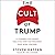 The Cult of Trump: A Leading Cult Expert Explains How the President Uses Mind Control