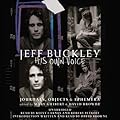Jeff Buckley: His Own Voice