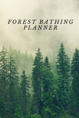 Forest Bathing: daily planner for 5 months (Paperback)