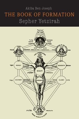 Sefer Yetzirah: The Book of Formation (Paperback)